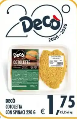 Deco Supermercati Decò cotoletta con spinaci offerta