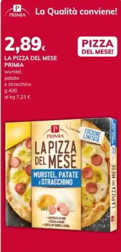 Basko Primia la pizza del mese wurstel patate e stracchino offerta