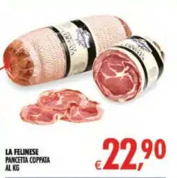 Deco Supermercati La Felinese Pancetta Coppata offerta