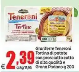 Elite GranTerre Teneroni Tortino di patate con prosciutto cotto di alta qualità e Grana Padano offerta