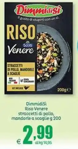 Elite DimmidiSi Riso Venere straccetti di pollo, mandorle a scaglie offerta