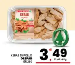 Despar Sicilia Kebab di pollo Despar offerta