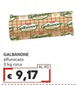 Italy Cash Galbanone affumicato offerta