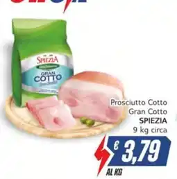 Italy Cash Prosciutto Cotto Gran Cotto Spiezia offerta