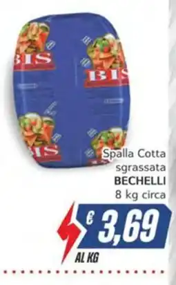 Italy Cash Spalla Cotta sgrassata BECHELLI offerta