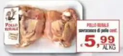 CTS Supermercati Pollo rurale sovracosce di pollo offerta