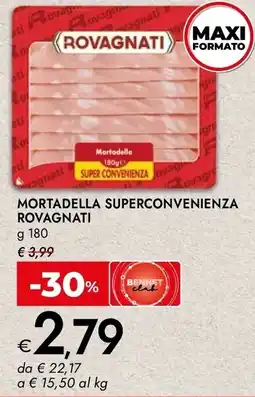 Bennet Mortadella superconvenienza Rovagnati offerta