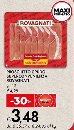 Bennet Prosciutto crudo superconvenienza Rovagnati offerta