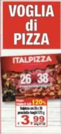 CTS Supermercati Italpizza prosciutto-fungi offerta