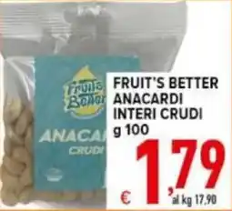 Iper Triscount Fruit's Better anacardi interi crudi offerta