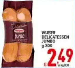 Iper Triscount Wuber Delicatessen Jumbo offerta