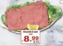 CTS Supermercati Straccetti di suino cond. offerta
