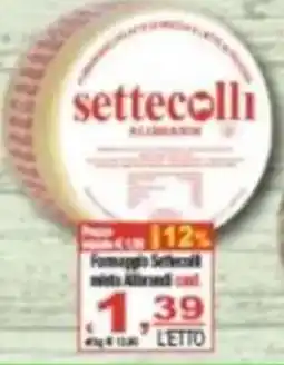 CTS Supermercati Formaggio Settecolli mint All'Arancio offerta