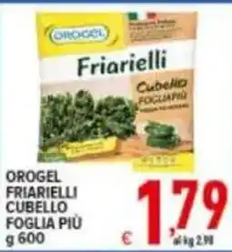Iper Triscount Orogel friarielli cubello foglia più offerta
