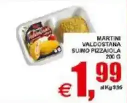 Pewex Martini Valdostana Suino Pizzaiola offerta