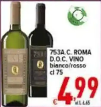 Iper Triscount 753A.C. ROMA D.O.C. VINO bianco/rosso offerta