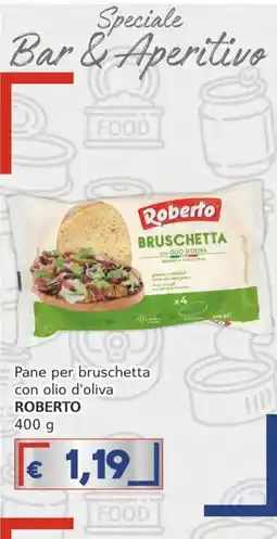 Italy Cash Pane per bruschetta con olio d'oliva Roberto offerta