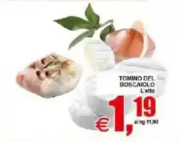 Pewex Tomino del Boscaiolo offerta