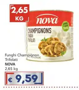 Italy Cash Funghi Champignon Trifolati NOVA offerta