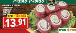 Iper Triscount Girelle di scottona Presto Pronto offerta