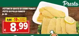 Iper Triscount Fettine di arista di suino panate - Petto di pollo panato offerta