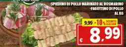 Iper Triscount Spiedino di pollo marinato al rosmarino - Fagottino di pollo offerta