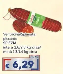 Italy Cash Ventricina/Spianata piccante Spiezia offerta