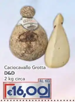 Italy Cash Caciocavallo Grotta D&D offerta