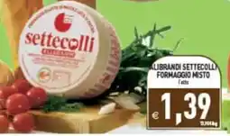 Pim Supermercati Alibrandi settecolli formaggio misto offerta