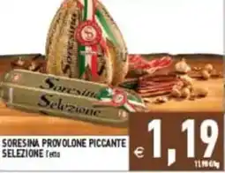 Pim Supermercati Soresina provolone piccante selezione offerta