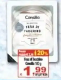 CTS Supermercati Fesa di Tacchino Consilia offerta