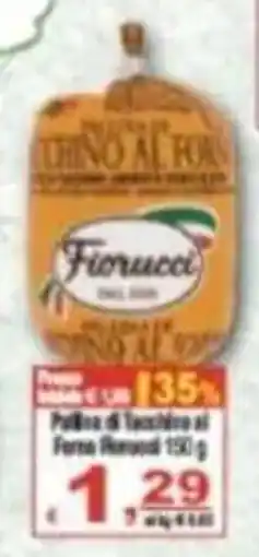 CTS Supermercati Polpa di tacchino al forno Fiorucci offerta
