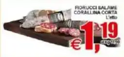 Pewex Fiorucci salame corallina corta offerta