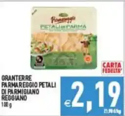 Pim Supermercati Granterre Parmareggio petali di Parmigiano Reggiano offerta