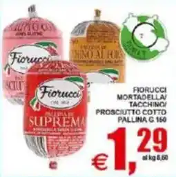 Pewex Fiorucci Mortadella/Tacchino/Prosciutto Cotto offerta