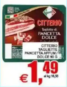 Pewex Citterio tagliette pancetta affumicata dolce offerta
