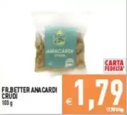 Pim Supermercati Fr.better anacardi crudi offerta