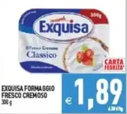 Pim Supermercati Exquisa formaggio fresco cremoso classico offerta