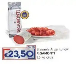 Italy Cash Bresaola Argento IGP Rigamonti offerta