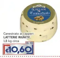 Italy Cash Canestrato ai capperi Latterie Riunite offerta
