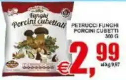 Pewex Petrucchi funghi porcini cubetti offerta