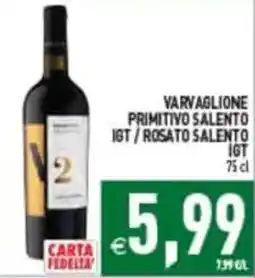 Pim Supermercati Varvaglione Primitivo Salento IGT / Rosato Salento IGT offerta