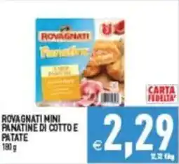 Pim Supermercati Rovagnati mini panatine di cotto e patate offerta