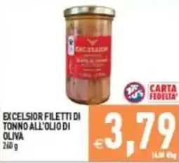 Pim Supermercati Excelsior filetti di tonno all'olio di oliva offerta