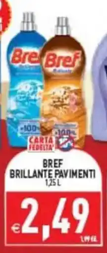 Pim Supermercati Bref brillante pavimenti offerta