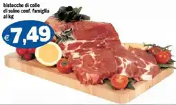 Il Castoro Supermercati bistecche di collo di suino conf. famiglia offerta