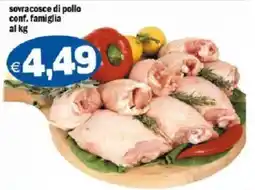 Il Castoro Supermercati sovracosce di pollo conf. famiglia offerta