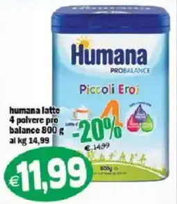 Il Castoro Supermercati Humana latte 4 polvere pro balance offerta