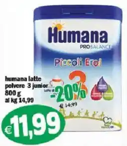 Il Castoro Supermercati Humana latte polvere 3 junior offerta