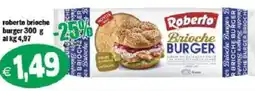 Il Castoro Supermercati Roberto Brioche Burger offerta